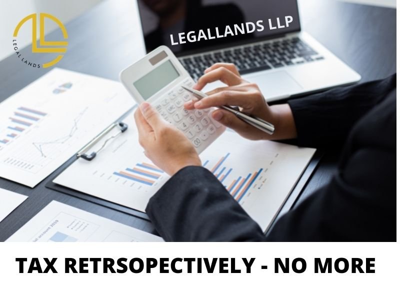 Tax Retrosepectively - no more