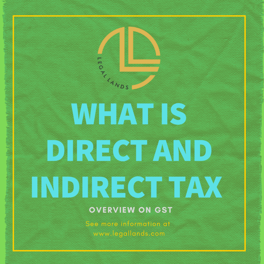 Difference Between Direct Tax And Indirect Tax » Legallands LLP